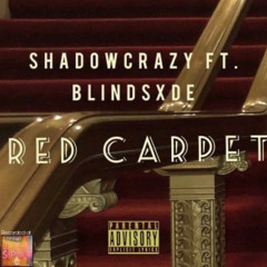 RED CARPET Ft. BLINDSXDE (Prod. Antisxcial)