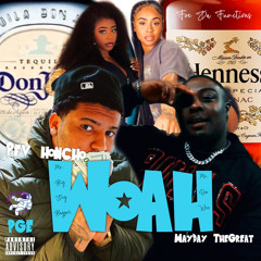 MayDay TheGreat X 2ColdFamous - WOAH!