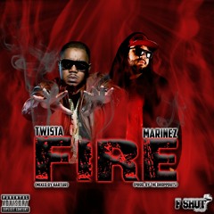 Marinez - Fire (Feat. Twista) (Prod. by The Droppouts)