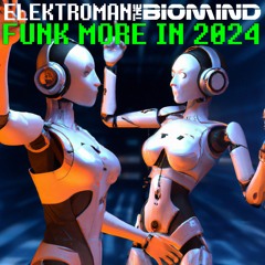 Funk More In 2024! [Club Edit]