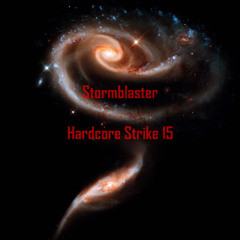 Stormblaster - Hardcore Strike 15