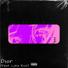 Dior (Remix) [Feat. Luke Rich]