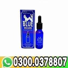 New Blue Wizard Drops In Rawalpindi | 0300-0378807 | 100% Orignal
