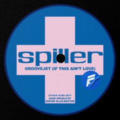 Spiller - Groovejet (Ethan King Edit) [Free Download]