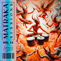 MATRAKA SESSIONS 13