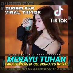 DUGEM MERAYU TUHAN X LUNGUN GAYO • KUMPULAN LAGU VIRAL TERBARU 2023.mp3