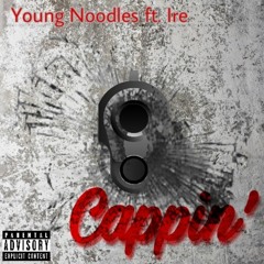 Young Noodles FT. Ire - "Cappin" || Prod By VeixxBeats