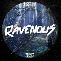 DeckeR - I Take You Up (Original Mix) [Ravenous]