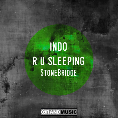 R U Sleeping (StoneBridge Radio Edit)
