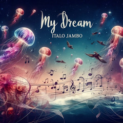 My Dream