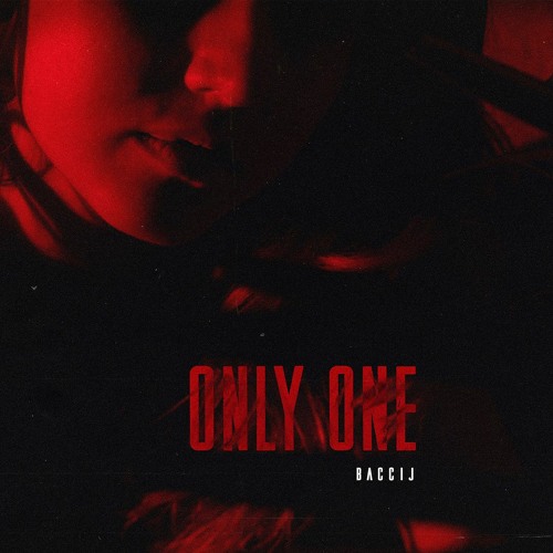 Baccij  - Only One (Original Mix)