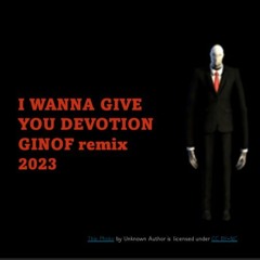 Devotion I Wanna Give   Ginof Remix 2023