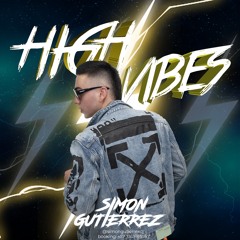 HIGH VIBES simon gutierrez