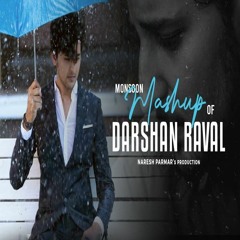 Darshan Raval Monsoon Mashup 2022