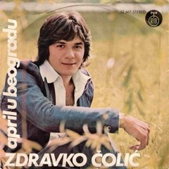 Zdravko Colic - April u Beogradu