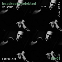 headoom/selekted 013 w/ NMNJ