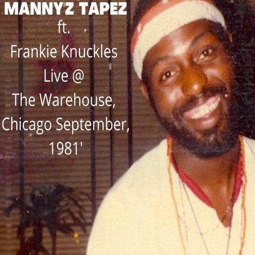 Stream Frankie Knuckles live @ The Warehouse - Chicago