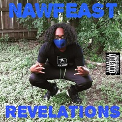 Nawfeast Revelations ( Prod. R.i.K.o Beatz )