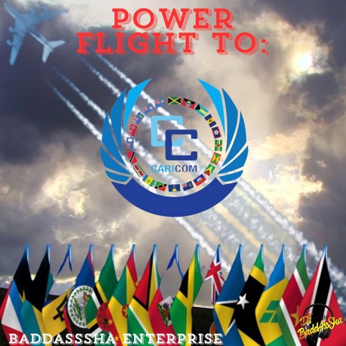 FLIGHT TO CARICOM - MIXED BY DJ BADDASSSHA