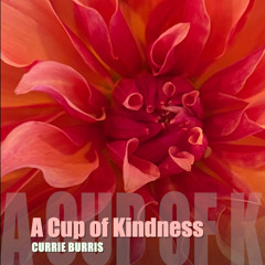 A Cup of Kindness