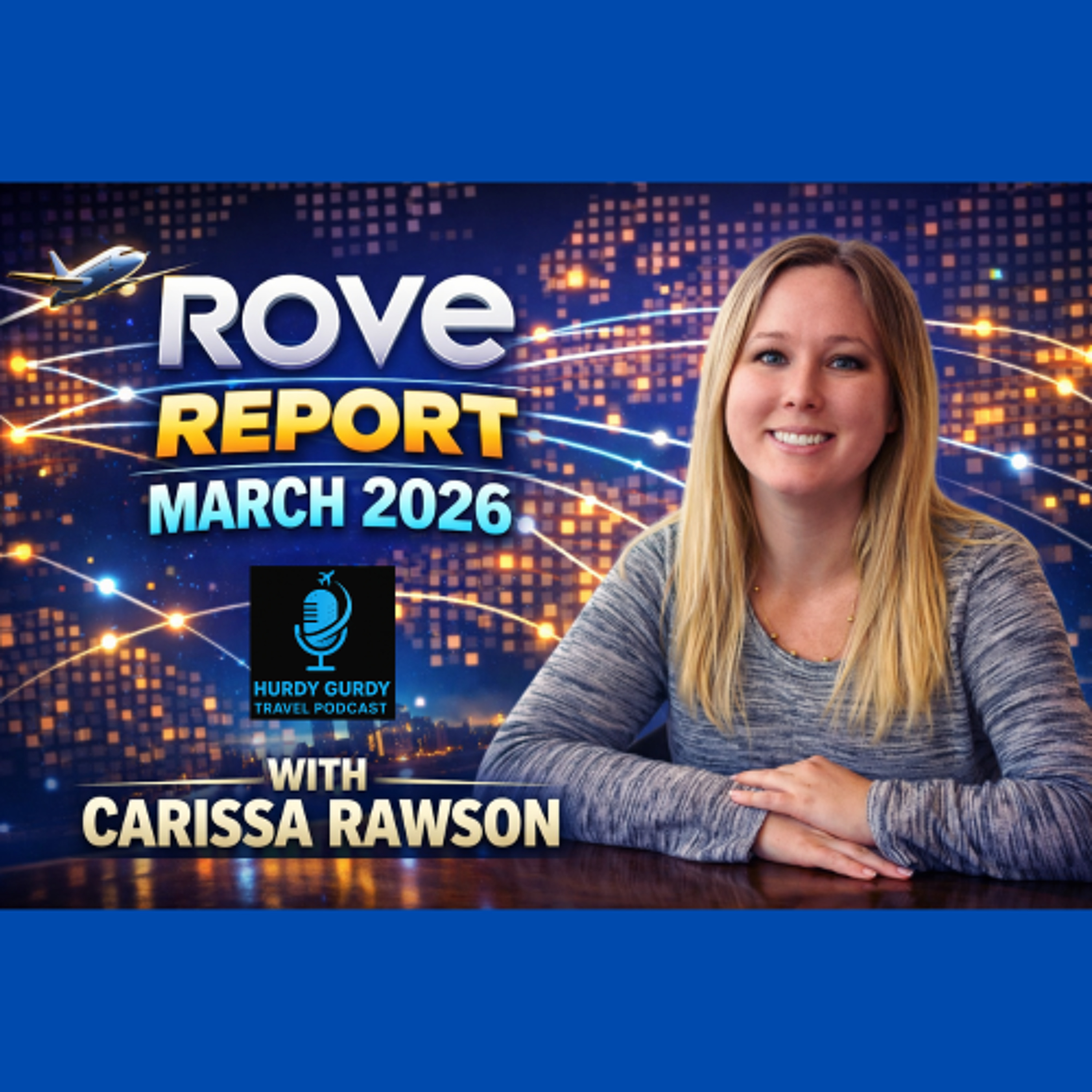 Rove Report with Carissa Rawson | March 2026