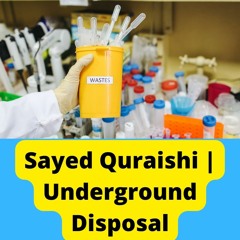 Sayed Quraishi | Methods of Hazardous Waste Disposal for Businesses