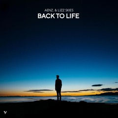 AENZ. & Lizz Skies - Back To Life