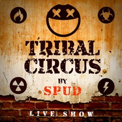 Tribal Circus - Show