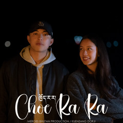 CHOE RA RA