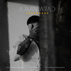 Armin Arad - Akhareshe