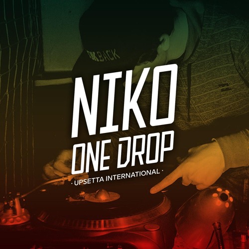 80's Showcase w/ Niko One Drop (Upsetta Int'l)