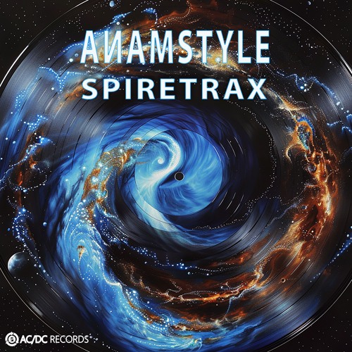 AnAmStyle - Spiretrax (ACDC390 - ACDC Records)