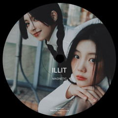 ⨾ ILLIT - Magnetic 《 sped up ver. 》
