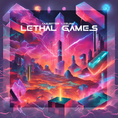 Lethal Games (feat. Celina)