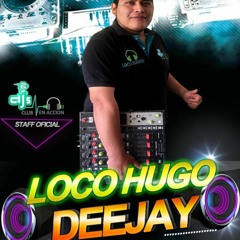 LOS CHAMOS DEL AMOR.YUNGA CHICHA INTRO PERCUSION LOCO HUGO DJ 2021