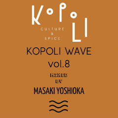 KOPOLI WAVE vol.8 MASAKI YOSHIOKA