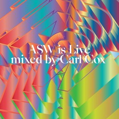 ASW is Live mixed by Carl Cox | ASW056