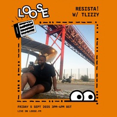 RESISTA! W/ TLIZZY - 5 SEPT 25