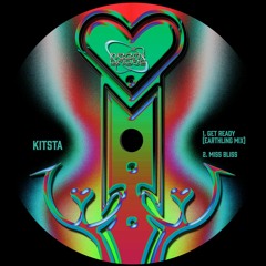PREMIERE : Kitsta - Get Ready (Earthling Mix)