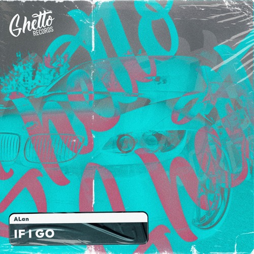 ALan - If I Go