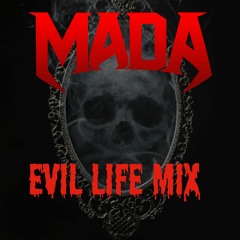 Evil Life Mix