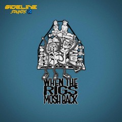Pxploe - When The Rigs Mosh Back - Guest Mix