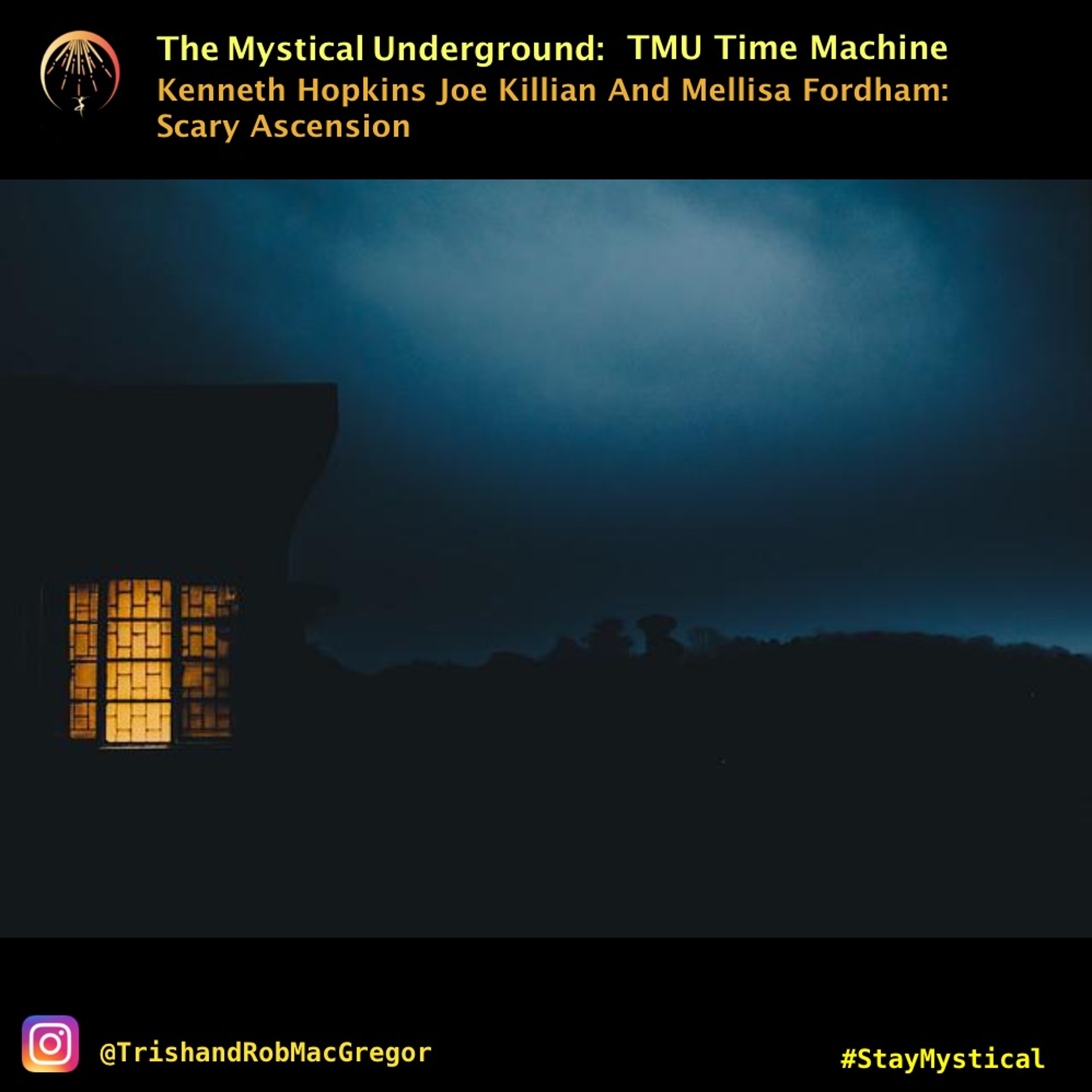 Trish and Rob MacGregor\'s The Mystical Underground