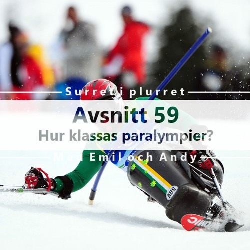 Avsnitt 59 - Hur klassas paralympier?