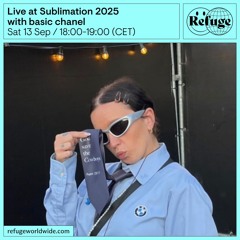 Live at Sublimation 2025 - basic chanel - 13 Sep 2025