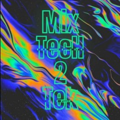 Mix Tech 2 Tek - La Paz & TheSap
