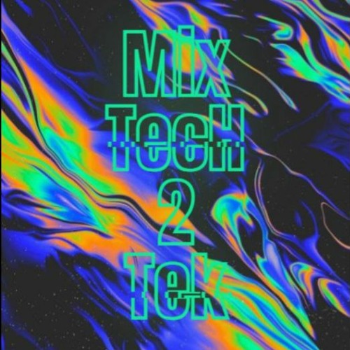 Mix Tech 2 Tek - La Paz & TheSap
