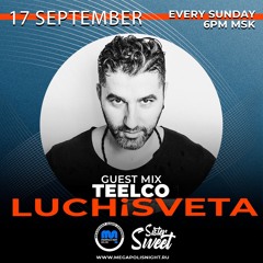 TEELCO Guest Mix - LUCHiSVETA By SisterSweet