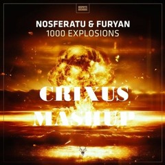 Crixus - 1000 Explosions Mashup [FREE DL]