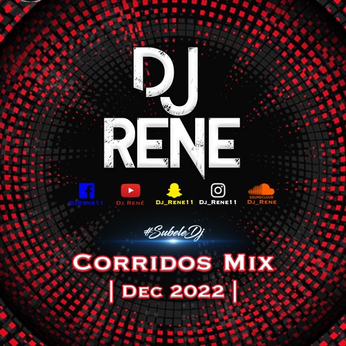 Stream Dj René Corridos Mix Dec. 2022 by Dj_Rene Listen online for